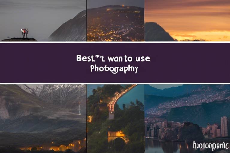 Best Practices for Travel Photography During the Day and Night